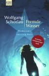 Wolfgang Schorlau - Fremde Wasser - ISBN 346203748X